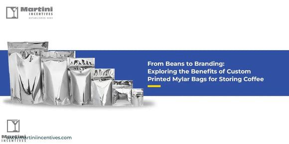 Exploring the Benefits of Custom Printed Mylar Bags 
