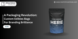 A Packaging Revolution: Custom Edibles Bags for Branding Brilliance
